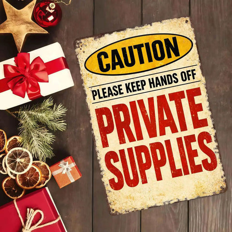 Please Keep Hands Off Private Supplies Caution Vintage Metal Wall Art Sign For Home And Office Decor Durable Aluminum Construction With Rust Resistant Finish Old School Industrial Style Wall Hanging, front view
