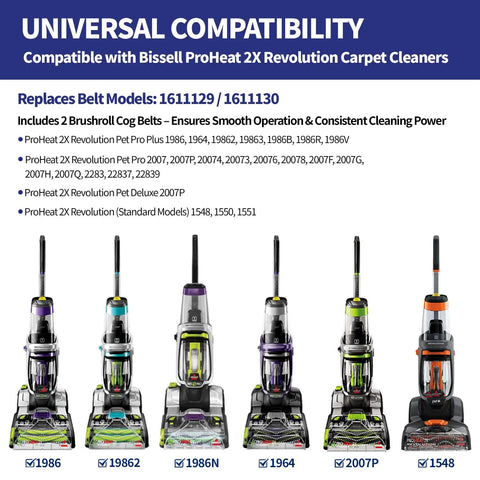 Replacement Belt Set For ProHeat 2X Revolution Pet Pro Carpet Cleaner Fits 1986 1548 1551 2007 1964 2007P Replaces 1611129 1611130 Includes Brush And Gear Belts Two Pack Easy Install compatibility chart with various ProHeat models shown below