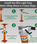 Four-step installation of Ellis Light Duty Steel Lifting Shore with adjustment rod shown in step two.