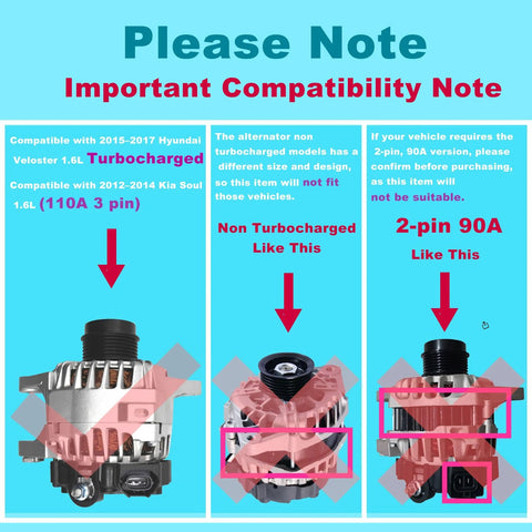 Diagram showing compatibility notes for Drop In Alternator Replacement For Hyundai Veloster 1.6L 2015 To 2017 And Kia Soul 1.6L 2013 To 2016