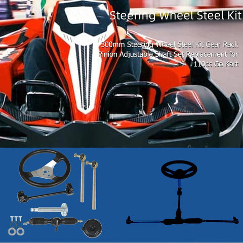Steel Steering Wheel Kit With Adjustable Gear Rack Pinion Shaft For 110cc Go Kart ATV Buggy Quad Replacement 300mm Wheel