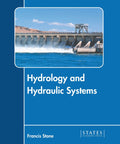 Cover of 'Hydrology and Hydraulic Systems' book showing a dam, related to Water Resource Mastery With Hydrology And Hydraulic Systems Made Simple For Engineers And Students Nail The Water Cycle, Flow Dynamics, And Watershed Sustainability With Real World Practical Know How