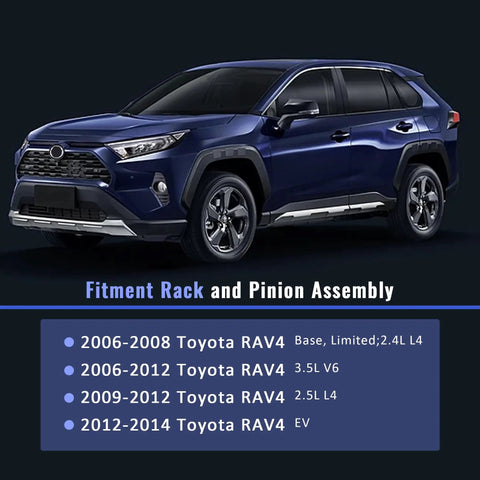Straight Up Durable Power Steering Rack And Pinion For Toyota Rav4 2006-2012 EV 2.4L 2.5L with vehicle fitment chart.