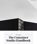 DIY Container Studio Handbook Straightforward Shipping Build Guide For Backyard Workshops And Home Offices cover with container design