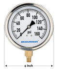 4 Inch Glycerin Filled Plumbing Pressure Gauge Zero To One Hundred Sixty Psi With Stainless Steel Case One Quarter Inch NPT Lower Mount