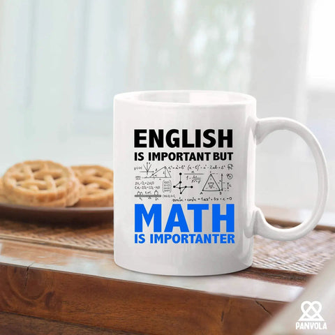 Math Is Importanter Mug For Math Lovers Funny Engineer Gift For Dad Boyfriend Husband Teacher White Ceramic 11 Oz