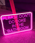 Please Dont Do Coke In The Bathroom 3D Art Carving Neon Sign Pink LED USB Wall Decor illuminated on floor, 40x27 cm.