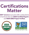 Image showing USDA Certified Organic and NON-GMO Project Verified logos emphasizing product certifications.