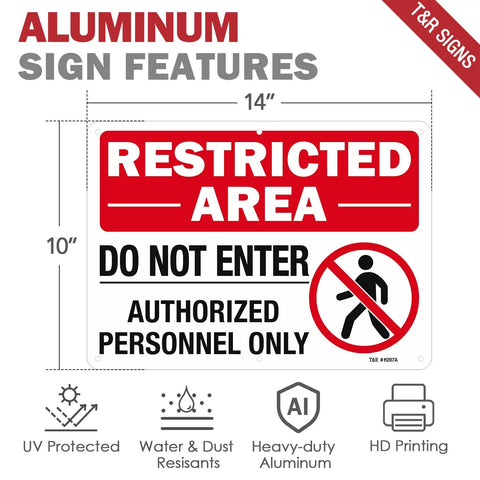 Built Like A Tank Restricted Area Sign Do Not Enter Authorized Personnel Only 14 X 10 Inch rust proof aluminum sign with symbols.