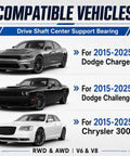 Compatible vehicles for Driveshaft Center Support Bearing Replacement for 2015-2025 Dodge Charger, Challenger, Chrysler 300