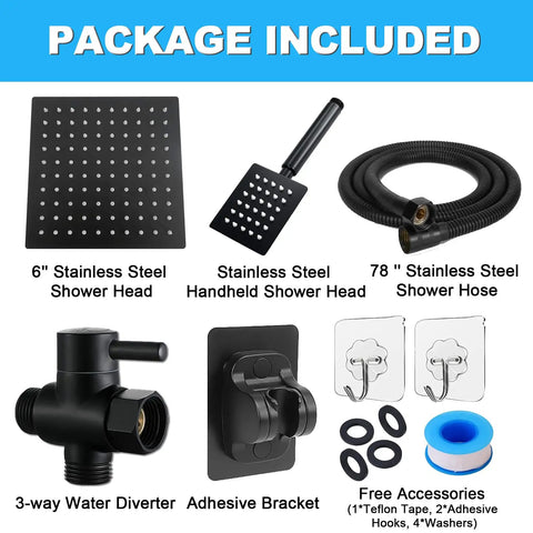Package includes: 6" square rain shower head, handheld spray, 78" hose, 3-way diverter, adhesive bracket, accessories.