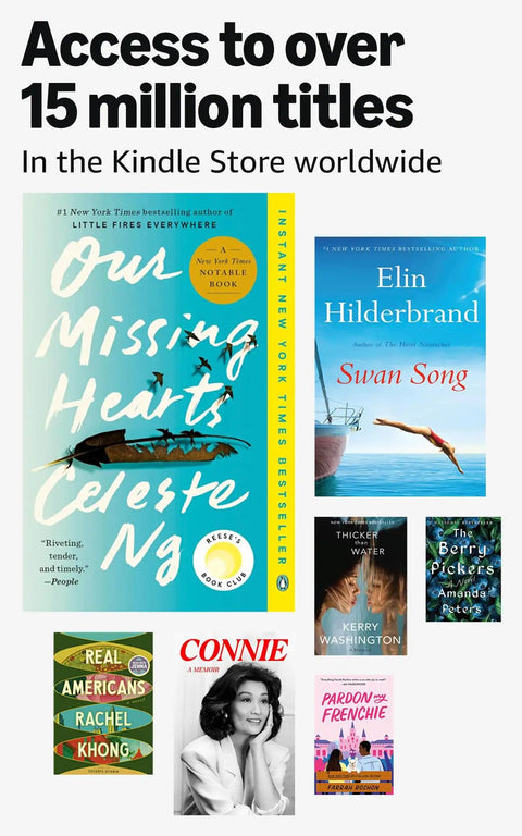 Access to over 15 million titles in the Kindle Store, showcasing various book covers including Our Missing Hearts and Swan Song.