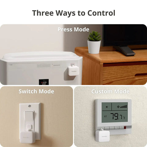 Three control modes for Fingerbot Button Pusher for Rocker Switches and One Way Buttons Bluetooth Smart Control, easy setup.