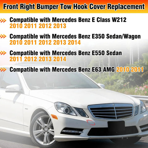 Mercedes Benz E Class W212 Tow Hook Cover Right Passenger Side Front Bumper Cover White Replacement Compatibility Chart