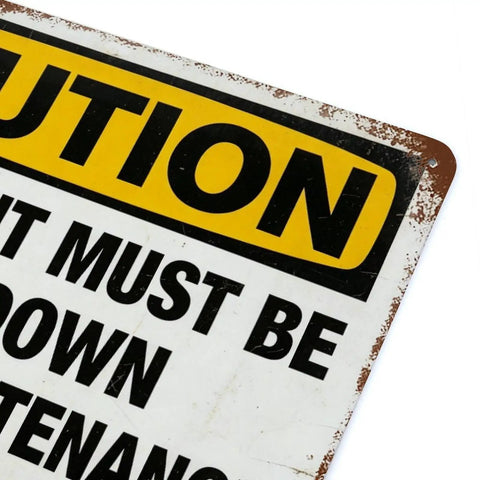 Close-up of Dope Vintage Metal Tin Sign 8x12 Inch Caution Equipment Must Be Shut Down Before Maintenance corner detail.