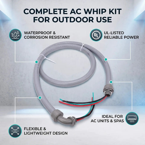 Pre Wired AC Whip Kit With Three Quarter Inch Flexible Liquid Tight Conduit Six Feet Long 8 AWG Copper Wire Three Conductor, waterproof and UL-listed.