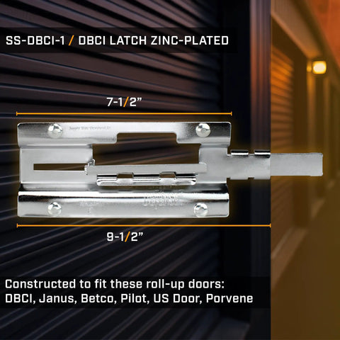 Heavy Duty Overhead Roll Up Door Latch Zinc Plated For All Weather Use Seven And A Half Inch By Three And A Half Inch With Four Bolt Mounting Hardware Included Fits DBCI Provene New US Door Betco Janus Doors.