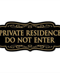 Do Not Enter Sign For Private Residence No Trespassing Keep Out Durable Acrylic Safety Sign Self Adhesive Quick Install For Front Door Or Wall Nine By Three Point Five Inches Black And Gold