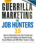 Book cover of Guerrilla Marketing for Job Hunters 3.0, a guide for job seekers using stealth career tactics.