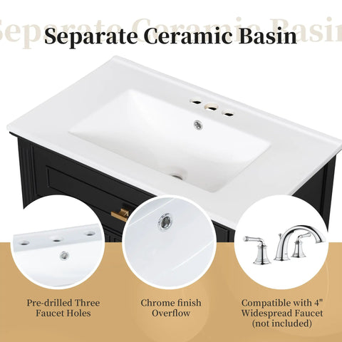 Separate ceramic basin with chrome overflow and pre-drilled holes for the 30 Inch Bathroom Vanity With Drop In Ceramic Sink And Soft Close Cabinet Door Kickass Drawer Storage No Sweat Setup Versatile Adjustable Shelf Smart Overflow Guard Solid Wood Frame Finished In Sleek Matte Black.