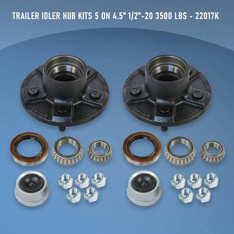 Trailer Idler Hub Kit Five On Four Point Five Inch Bolt Pattern For 3500 Lb Axles One Half Inch Twenty Thread Set Of Two