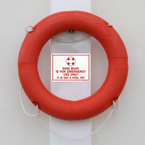 Ring Buoy Emergency Use Only Sign Not A Pool Toy 10 X 14 Aluminum Heavy Duty 40 Mil Rustproof Outdoor Tough Up To 7 Years With Four Corner Mount Holes