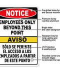 Employees Only Beyond This Point Sign Bilingual No Customers Allowed In Work Area Door Sign 10x7 Inch Aluminum Reflective Rust Free Safety