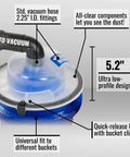 Low-Pro Plus Cyclone Dust Separator for Shop Vacuums, High-Flow Dust Collection Kit With 2.5 In Adapter And 3 Ft Hose, Fits Standard 5-Gallon Buckets, Made In USA, Keeps Filters Clean And Airflow Strong features all-clear components and ultra low-profile design.