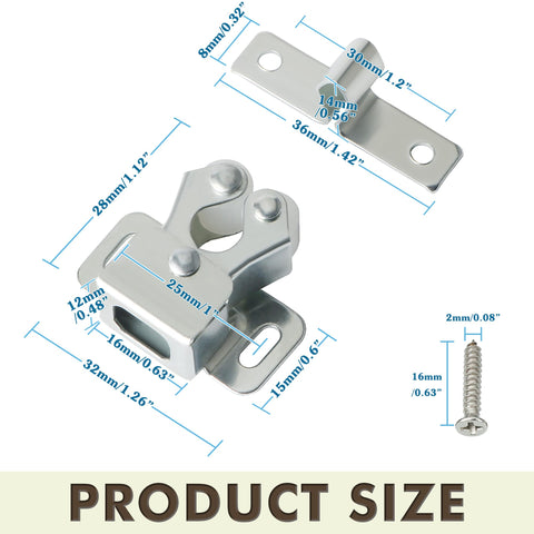 Product size dimensions for Double Ball Roller Cabinet Door Latch and Catch Kit for Cupboard Closets Easy Install Hardware