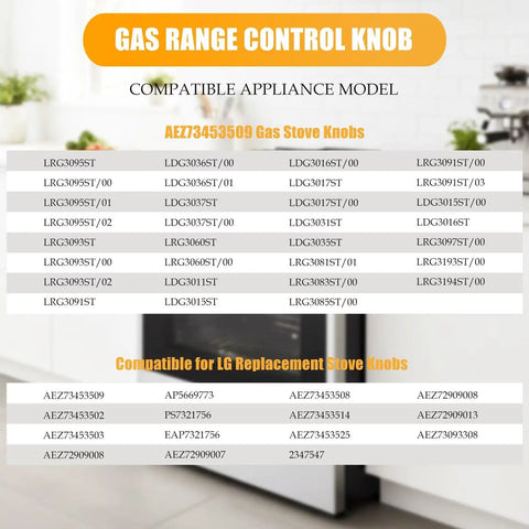 List of compatible models for Replacement Knobs For LG Gas Range Models LRG3060ST, LDG3016ST, And LRG3193ST.