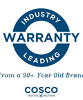 Industry-leading warranty from 90+ year old brand, Cosco Trusted Solutions logo on white background.