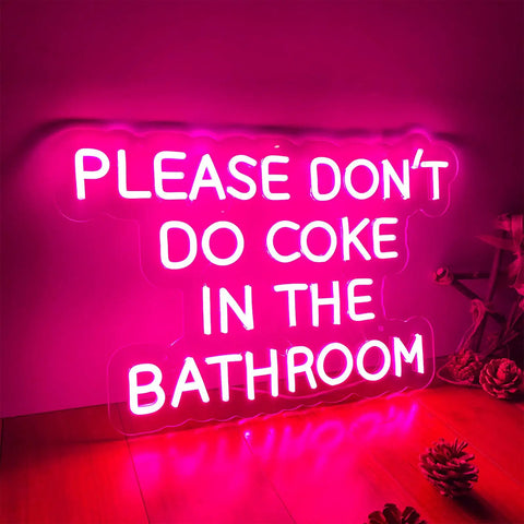 Please Don't Do Coke In The Bathroom LED Neon Sign With Adjustable Brightness Pink 40x26 CM Silicone Flex Light for wall decor