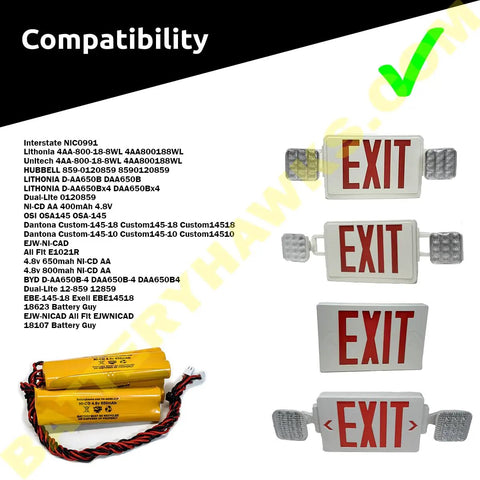 Compatibility list with Four Exit Signs and Five Pack Ni Cad AA 650mAh Rechargeable Battery Pack For Exit Signs And Emergency Lights 4.8V
