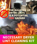 Image of fire hazards due to dryer lint buildup with text urging use of a dryer vent cleaner kit for prevention.