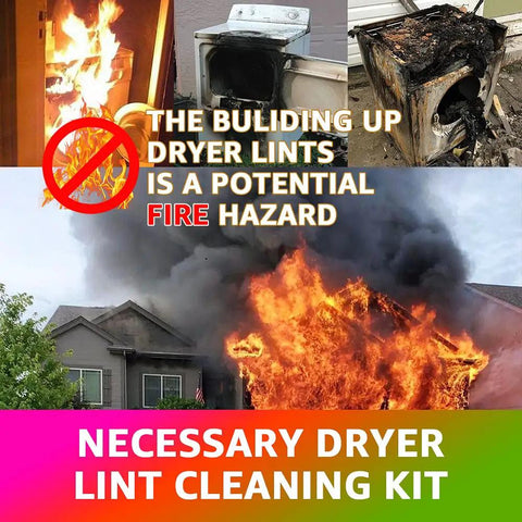 Image of fire hazards due to dryer lint buildup with text urging use of a dryer vent cleaner kit for prevention.