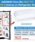 2 Pack Upgraded 240356401 Refrigerator Door Bin For Fridge Door Shelf Replacement shown in refrigerator side view
