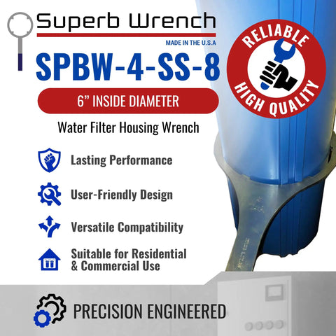 Superb Wrench SPBW-4-SS-8 Metal Water Filter Housing Wrench 6 Inch Inside Diameter Replacement Tool For SW-4