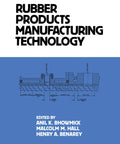 Book cover of Rubber Products Manufacturing Technology Guide with technical diagram and editors' names
