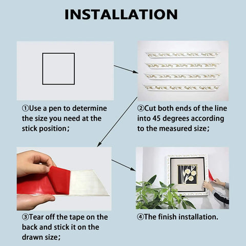 Installation steps for Flexible 3D Molding Trim Peel And Stick Self Adhesive Wall Edging Strip 0.78 Inch Wide By 16.4 Feet Long For Doors Mirrors Cabinets Photo Frames And Home Decor Waterproof Durable No Fuss Install And Cut
