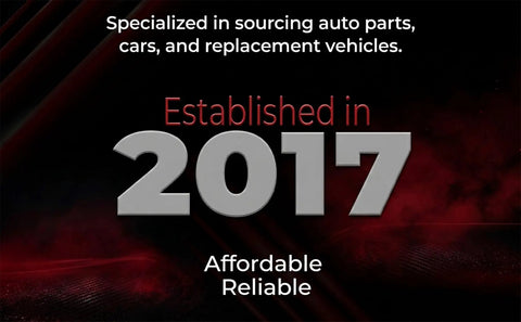 Image with text 'Established in 2017, Specialized in sourcing auto parts, cars, and replacement vehicles. Affordable and reliable.'