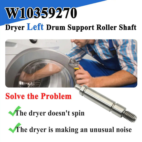 Left Side Dryer Drum Shaft Roller Replacement Kit For 27 Inch Dryers Replaces AP6020387 WPW10359270 239480 1878661 3399506 339490 347364 347610 4319306 AH3492562 EA3492562 Easy Install Durable Repair Part For Quiet Smooth Drum Rotation