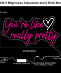 Lit Pink Neon Sign Youre Like Really Pretty Wall Decor LED Light Up Sign With Size and Power Cord Diagram