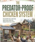 Cover of book Backyard Predator Proof Chicken System For Healthier Hens Easy Daily Eggs Stress Free Flock Keep Predators Out And Your Coop Safe Anywhere For Small Backyards Or Urban Coops, featuring hens in a safe coop and lush backyard setting.