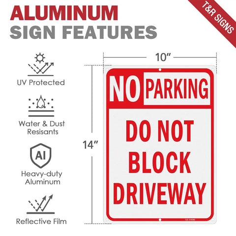 Heavy Duty No Parking And Do Not Block Driveway Sign 14X10 Inch Reflective Aluminum features UV protection and water resistance.