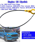 Engine Oil Dipstick For Ford Edge Explorer Flex Fusion Taurus Lincoln MKS MKT MKX MKZ Mercury Milan Sable Oil Level Indicator