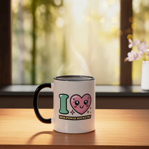 11 Oz Ceramic Mug For High Power Rocketry Fans I Love High Power Rocketry Coffee Cup Dishwasher Safe Microwave Safe Lead Free BPA Free