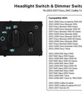 Direct Swap Dashboard Headlight Control Switch Plug And Play For Your Rig Heavy Duty Instrument Panel Dimmer Button Assembly Fits 2003 To 2006 Chevy Silverado Suburban Tahoe Gmc Sierra close-up view showing controls and compatibility details.