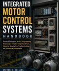 Integrated Motor Control Handbook by Steven R Collins, showcasing motor control systems for PLC programming and automation.