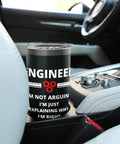 Not Arguing Just Explaining It With Engineering Logic Stainless Steel Insulated Tumbler in a car cup holder