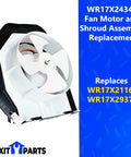 Condenser Fan Motor Shroud Assembly Replacement For Refrigerators WR17X24348 Replaces WR17X21162 WR17X29373 with fan blade.